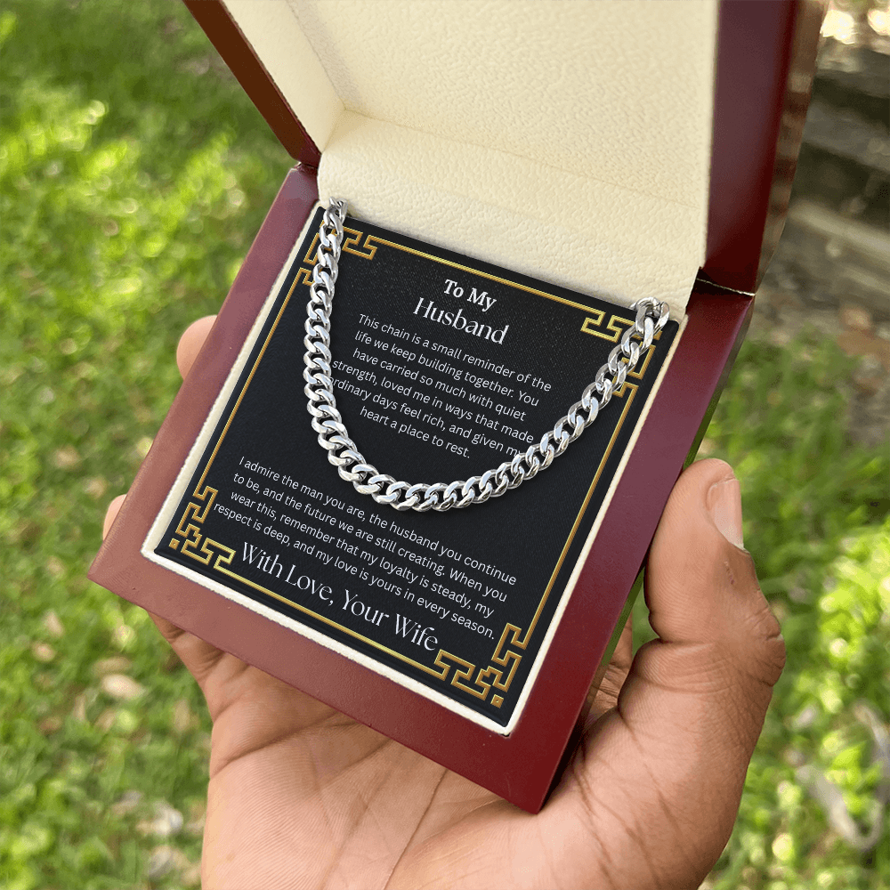To My Husband "I Admire The Man You Are" Cuban Chain Link Necklace