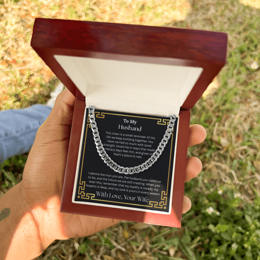 To My Husband "I Admire The Man You Are" Cuban Chain Link Necklace