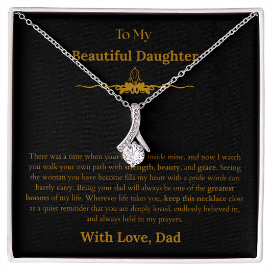 Amazing Gift for Daughter From Dad Necklace