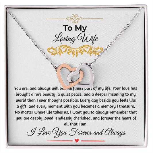 To My Loving Wife "The Finest Part Of My Life" Interlocking Heart Necklace