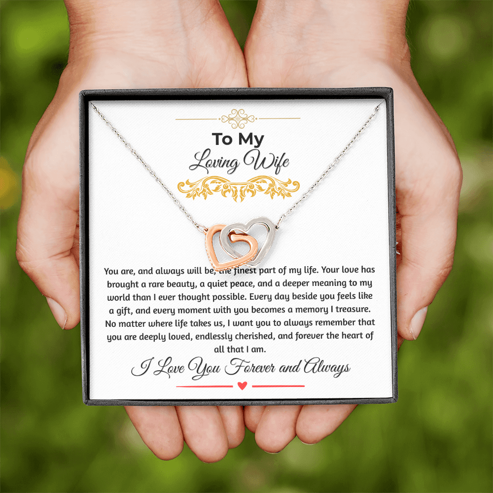 To My Loving Wife "The Finest Part Of My Life" Interlocking Heart Necklace