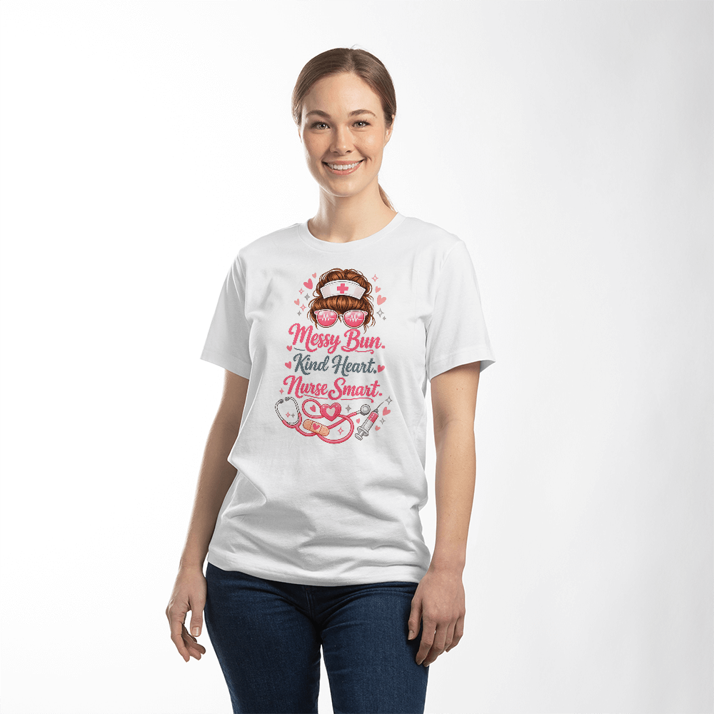 Stylish Nurse Life Shirt – Messy Bun, Kind Heart, Nurse Smart