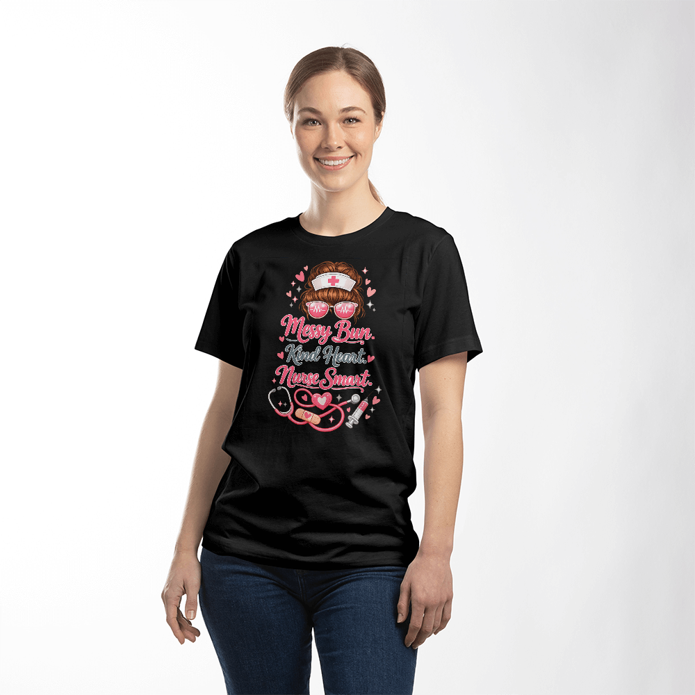 Stylish Nurse Life Shirt – Messy Bun, Kind Heart, Nurse Smart
