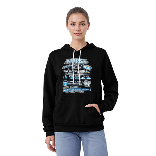 Funny Nurse Hoodie – Off Duty That's Cute – Witty Nurse Graphic Pullover