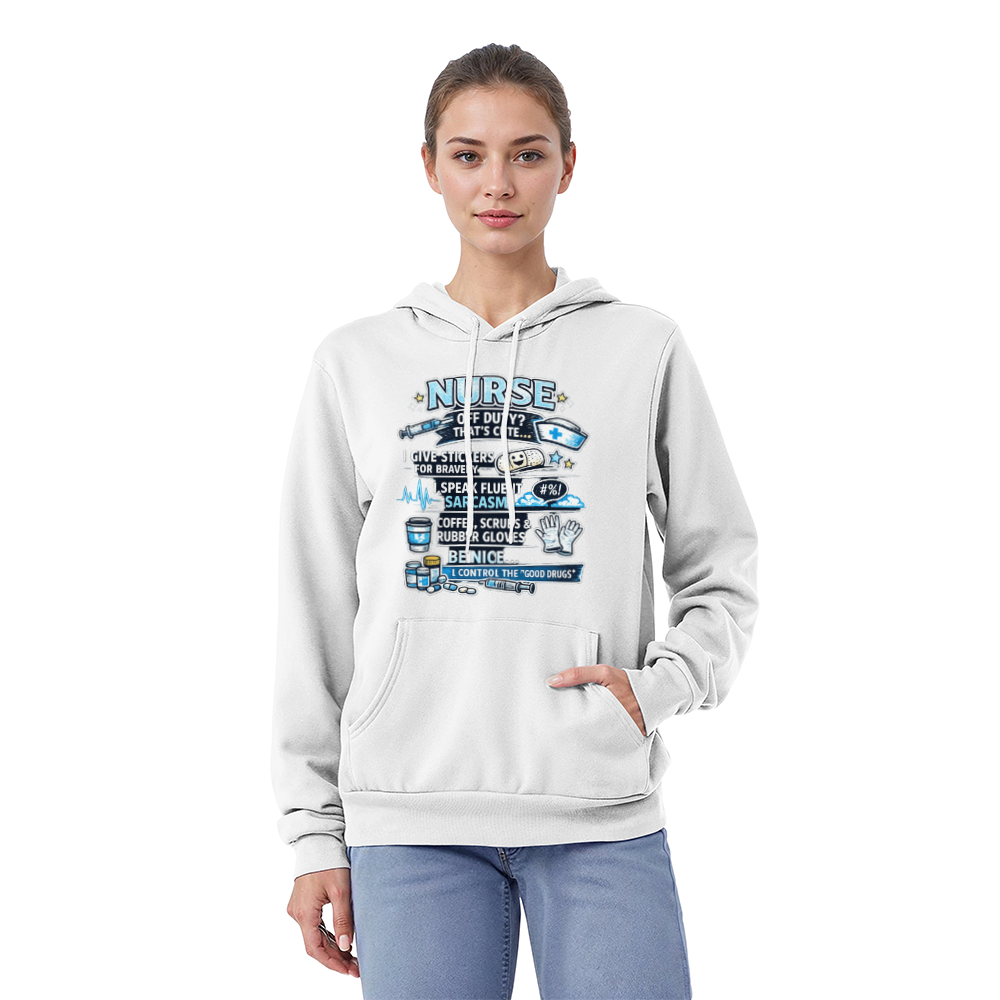Funny Nurse Hoodie – Off Duty That's Cute – Witty Nurse Graphic Pullover