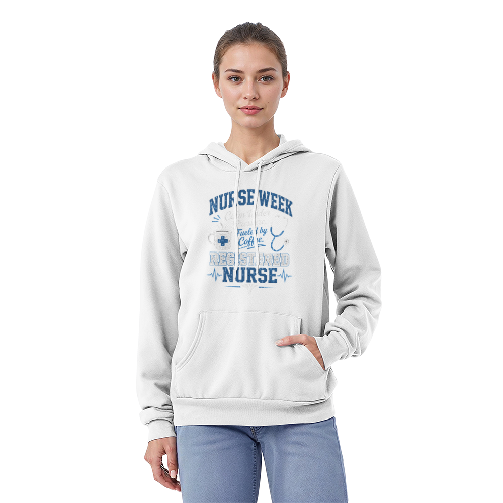 Funny Nurse Hoodie "Nurse Week"