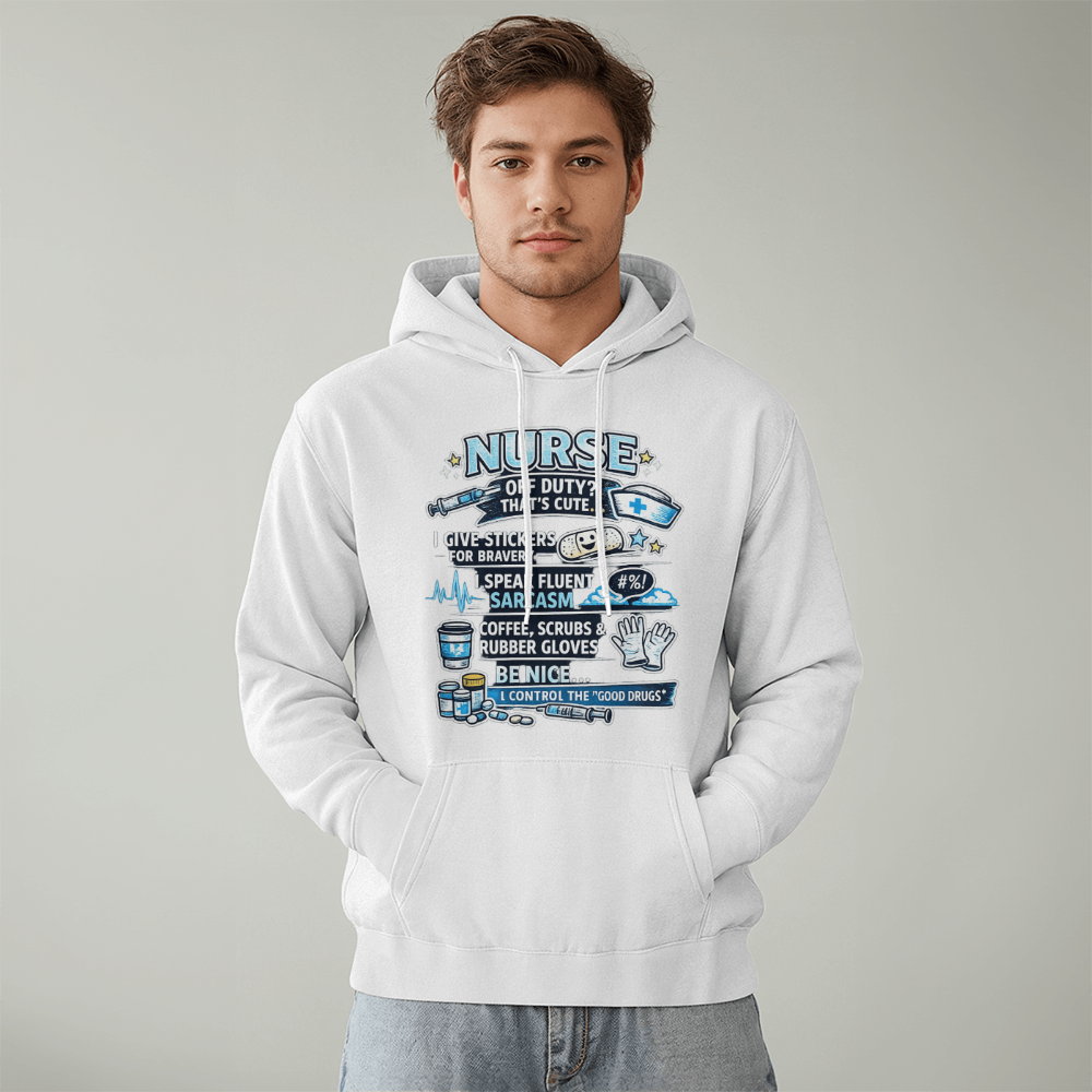 Funny Nurse Hoodie – Off Duty That's Cute – Witty Nurse Graphic Pullover
