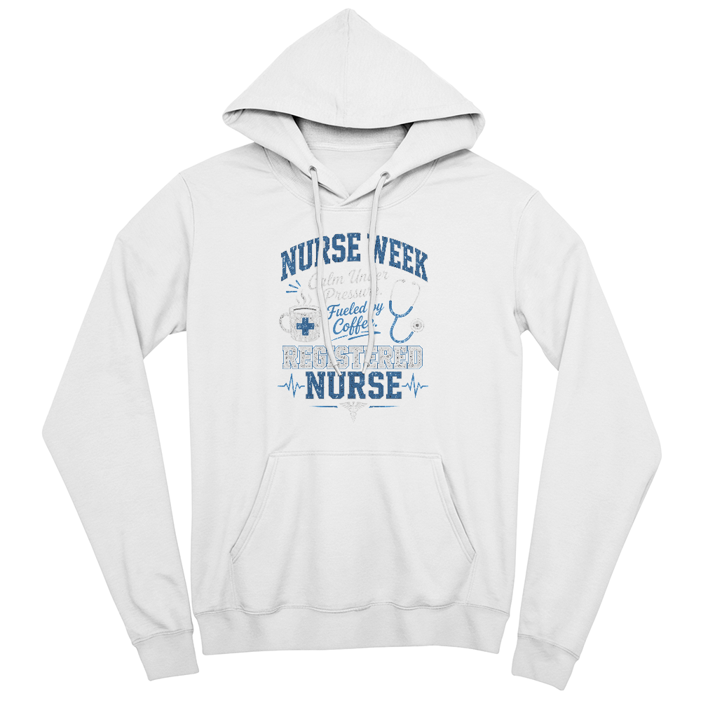 Funny Nurse Hoodie "Nurse Week"
